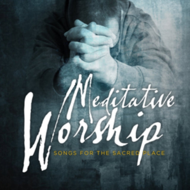 VARIOUS ARTISTS | MEDITATIVE WORSHIP | CD