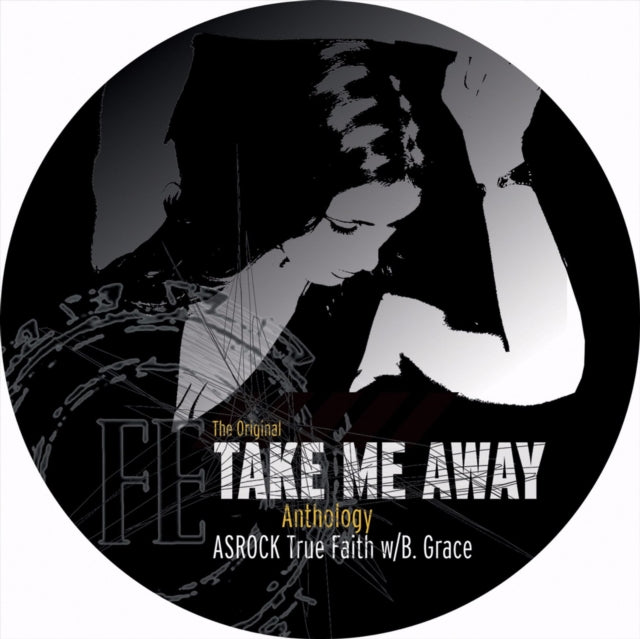 FINAL CUT / TRUE FAITH | TAKE ME AWAY 25 YEAR LIMITED EDITION RELEASE | VINYL RECORD (LP)