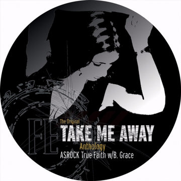 FINAL CUT / TRUE FAITH | TAKE ME AWAY 25 YEAR LIMITED EDITION RELEASE | VINYL RECORD (LP)