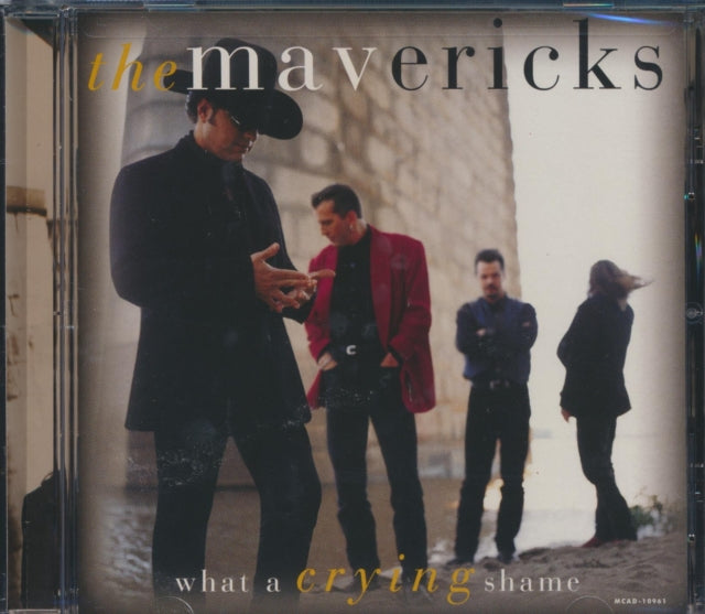 MAVERICKS | WHAT A CRYING SHAME | CD