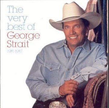 STRAIT, GEORGE | VERY BEST OF GEORGE STRAIT 1981 - 1987 | CD