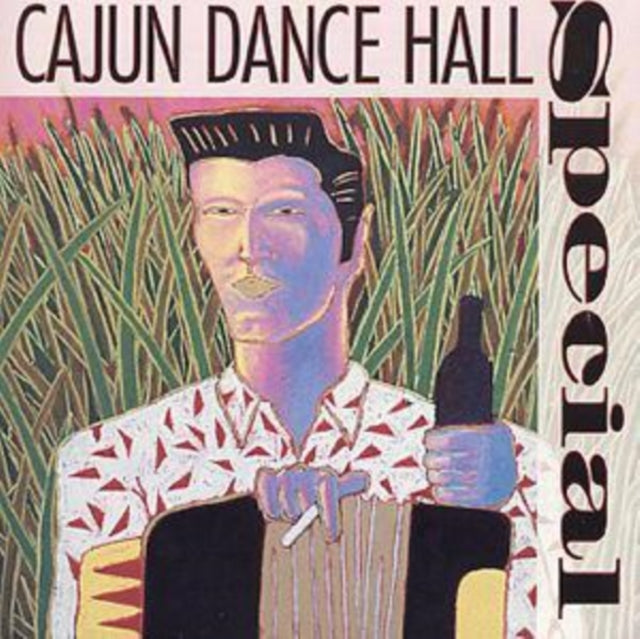 VARIOUS ARTISTS | CAJUN DANCE HALL SPECIAL / VARIOUS | CD