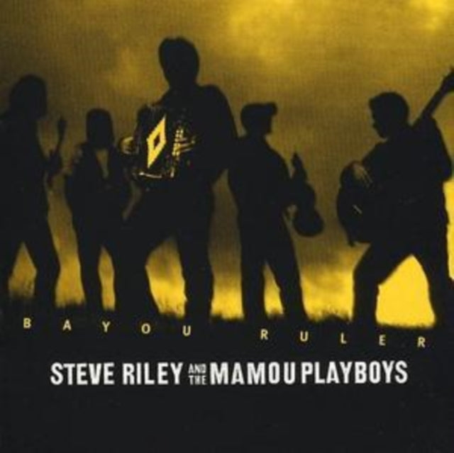 RILEY, STEVE & THE MAMOU PLAYBOYS | BAYOU RULER | CD