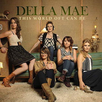 DELLA MAE | THIS WORLD OFT CAN BE | VINYL RECORD (LP)