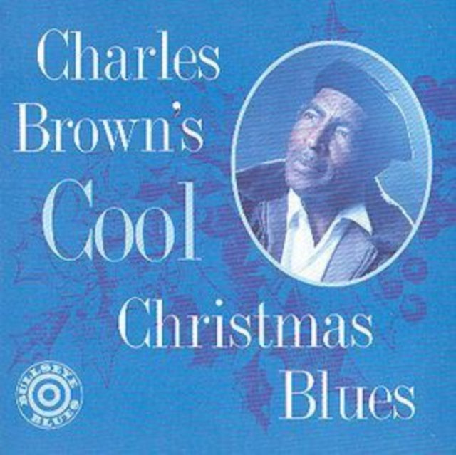 BROWN, CHARLES | COOL CHRISTMAS BLUES | CD