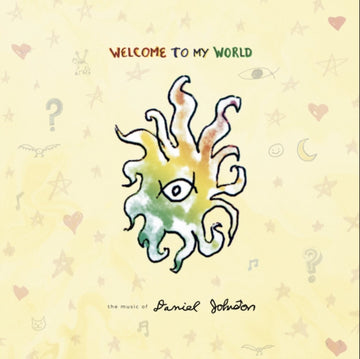 JOHNSTON, DANIEL | WELCOME TO MY WORLD (2LP) | VINYL RECORD (LP)