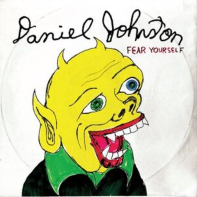JOHNSTON, DANIEL | FEAR YOURSELF | VINYL RECORD (LP)