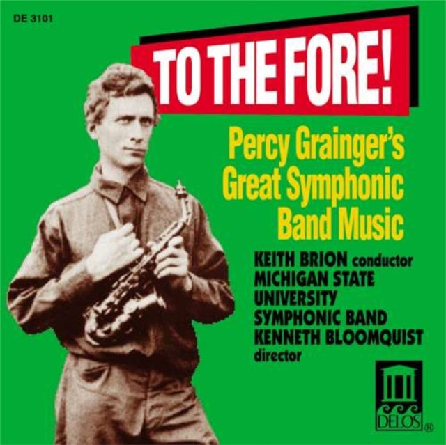 GRAINGER | TO THE FORE! (SYMPHONIC BAND MUSIC OF GRAINGER) | CD