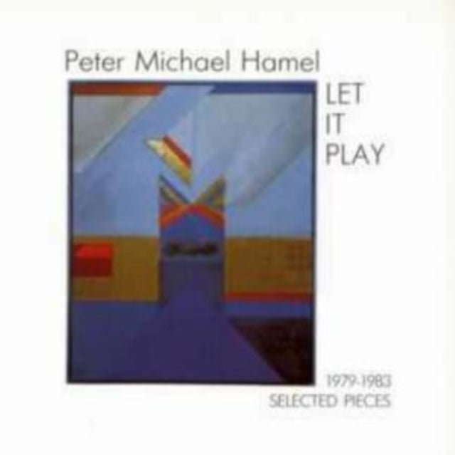 HAMEL, PETER MICHAEL | LET IT PLAY | CD