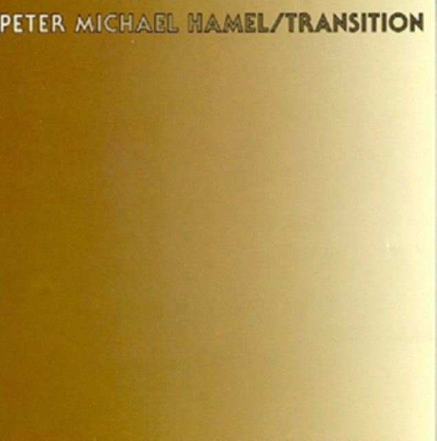 HAMEL, PETER MICHAEL | TRANSITION | CD