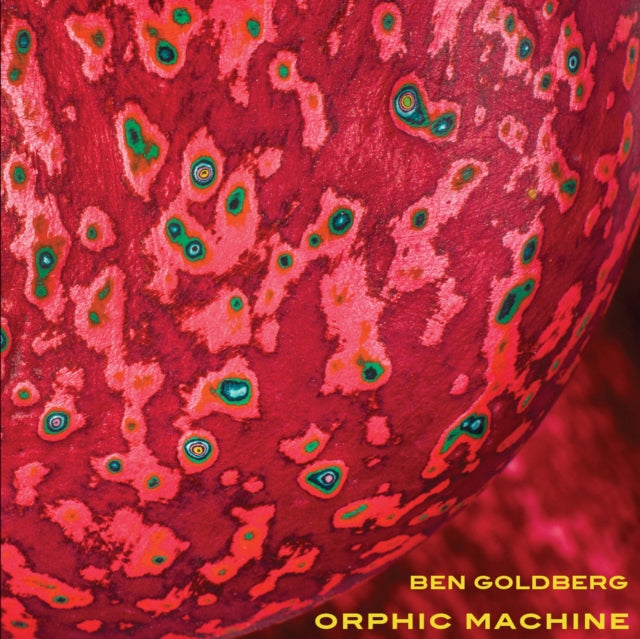 GOLDBERG, BEN | ORPHIC MACHINE | VINYL RECORD (LP)