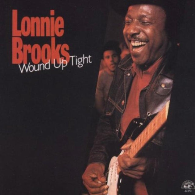 BROOKS, LONNIE | WOUND UP TIGHT | CD