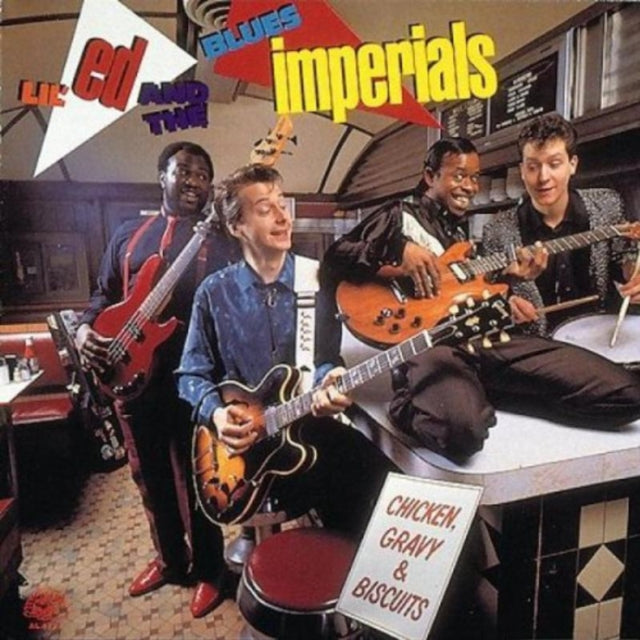 LIL ED & THE BLUES IMPERIALS | CHICKEN GRAVY & BISCUITS | CD