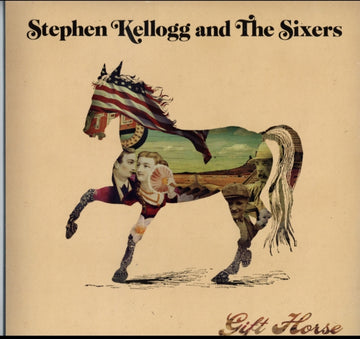 KELLOGG, STEPHEN & THE SIXERS | GIFT HORSE | VINYL RECORD (LP)