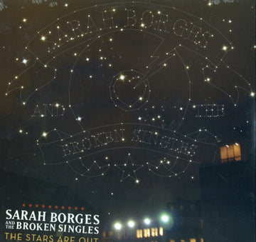 BORGES, SARAH & BROKEN SINGLES | STARS ARE OUT | VINYL RECORD (LP)