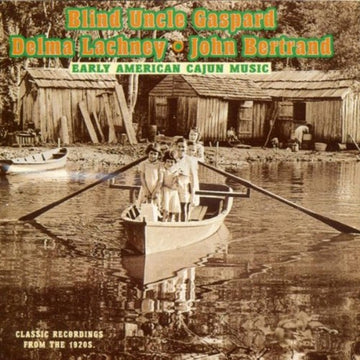 VARIOUS ARTISTS | EARLY AMERICAN CAJUN MUSIC / VAR | CD