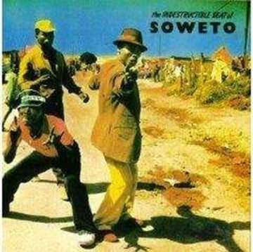 INDESTRUCTIBLE BEAT OF SOWETO | VINYL RECORD (LP)