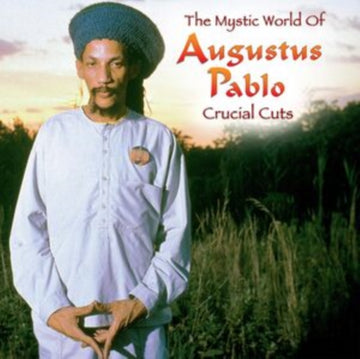MYSTICAL WORLD OF AUGUSTUS PABLO: CRUCIAL CUTS | VINYL RECORD (LP)