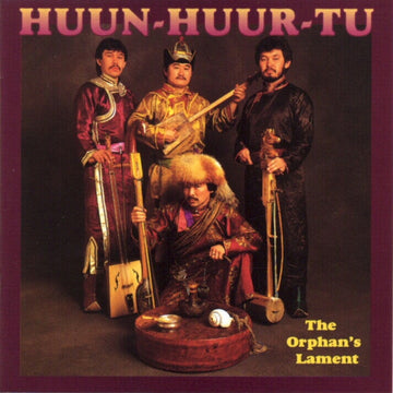 HUUN-HUUR-TU | ORPHAN'S LAMENT | CD