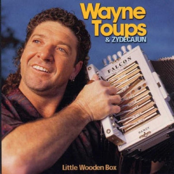 TOUPS, WAYNE | LITTLE WOODEN BOX | CD