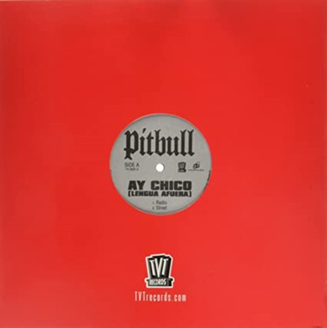 PITBULL | AY CHICO (LENGUA AFUERA) | 12IN VINYL
