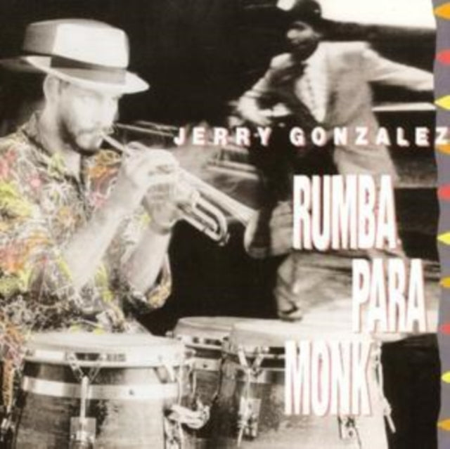 GONZALEZ, JERRY & THE FORT APACHE BAND | RUMBA PARA MONK | CD