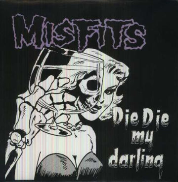 MISFITS | DIE DIE MY DARLING | 12IN VINYL