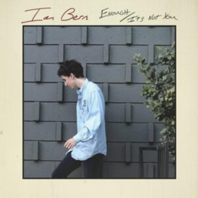 BERN, IAN | ENOUGH / IT'S NOT YOU | 7IN VINYL