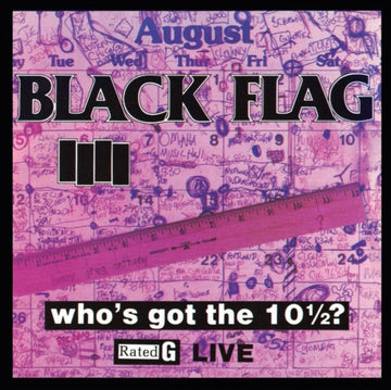 BLACK FLAG | WHO'S GOT THE 10 1/2: LIVE | VINYL RECORD (LP)