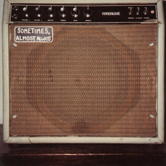 FIREHOSE | SOMETIMES ALMOST ALWAYS | VINYL RECORD (LP)