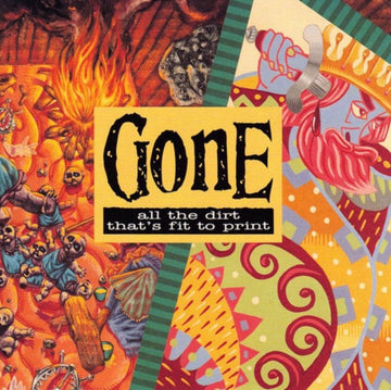 GONE | ALL THE DIRT THAT'S FIT TO PRINT | VINYL RECORD (LP)