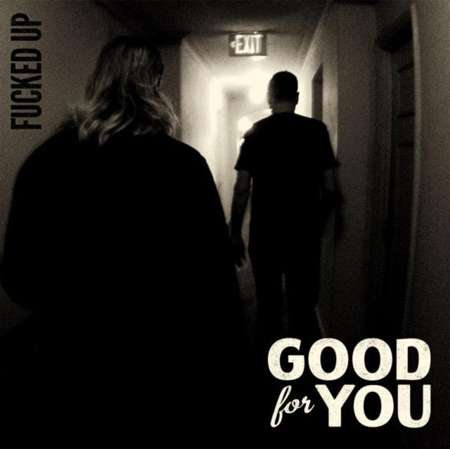 GOOD FOR YOU | FUCKED UP | 7IN VINYL