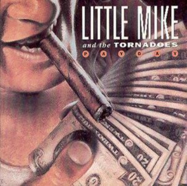 LITTLE MIKE AND THE TORNADOES | PAYDAY | CD