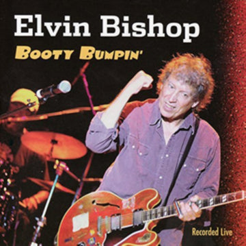 BISHOP, ELVIN | BOOTY BUMPIN' | CD