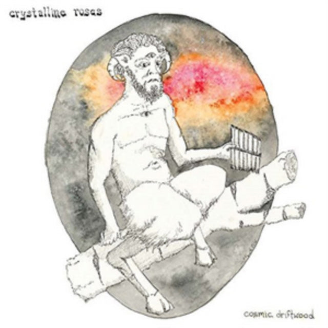 CRYSTALLINE ROSES | COSMIC DRIFTWOOD | VINYL RECORD (LP)