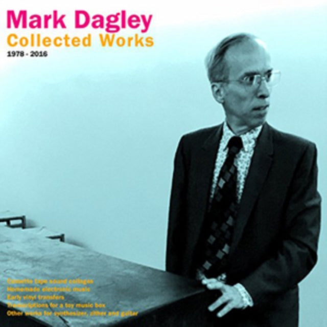 DAGLEY, MARK | COLLECTED WORKS 1978-2016 | VINYL RECORD (LP)