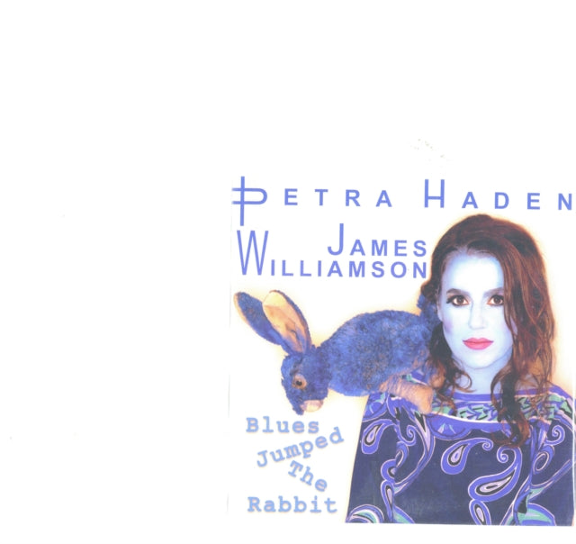 WILLIAMSON, JAMES / HADEN, PETRA | BLUES JUMPED THE RABBIT | 7IN VINYL