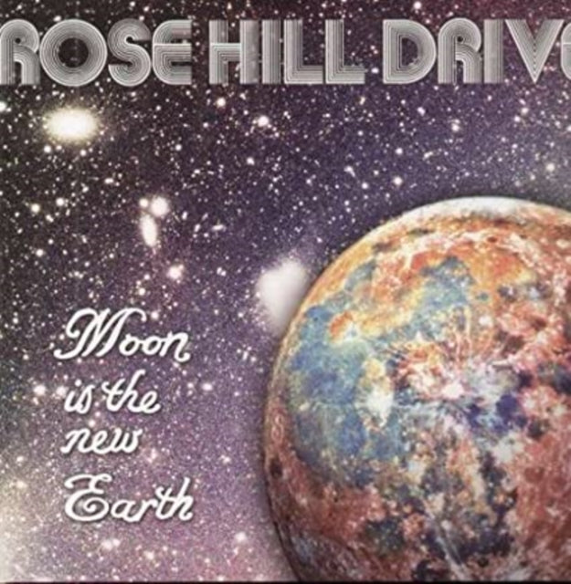 ROSE HILL DRIVE | MOON IS THE NEW EARTH | VINYL RECORD (LP)