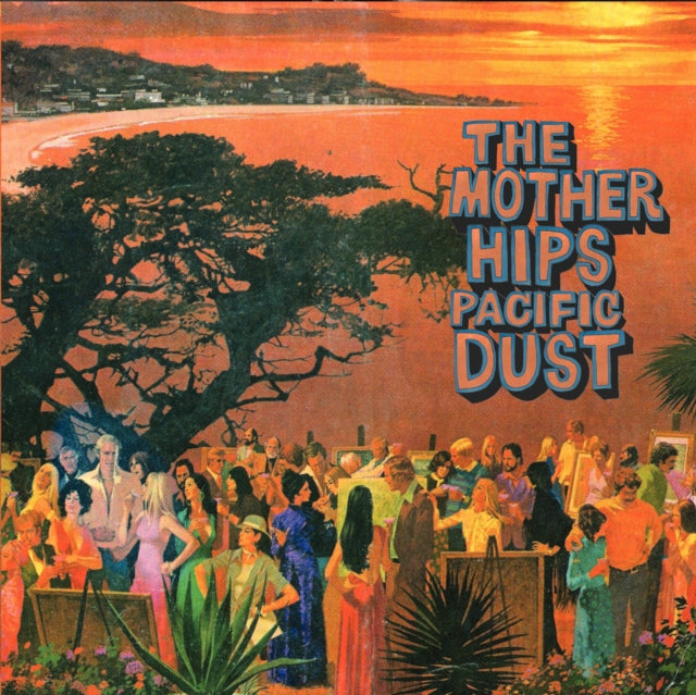MOTHER HIPS | PACIFIC DUST | VINYL RECORD (LP)