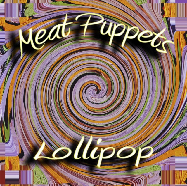 MEAT PUPPETS | LOLLIPOP | VINYL RECORD (LP)