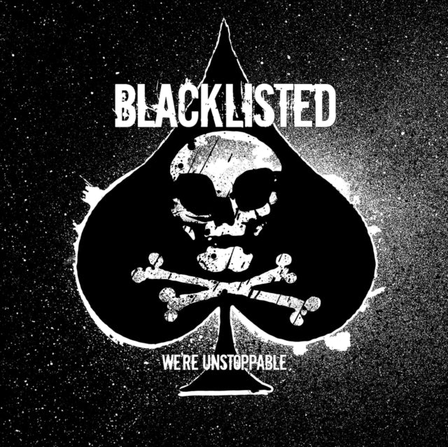 BLACKLISTED | WE'RE UNSTOPPABLE | VINYL RECORD (LP)