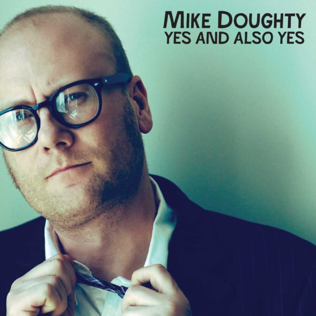 DOUGHTY, MIKE | YES & ALSO YES | VINYL RECORD (LP)