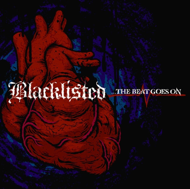 BLACKLISTED | BEAT GOES ON | VINYL RECORD (LP)