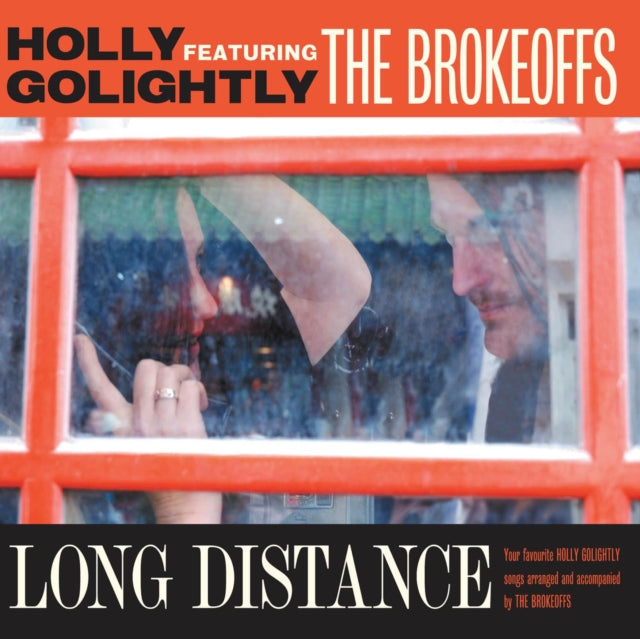 GOLIGHTLY, HOLLY & THE BROKEOFFS | LONG DISTANCE | VINYL RECORD (LP)