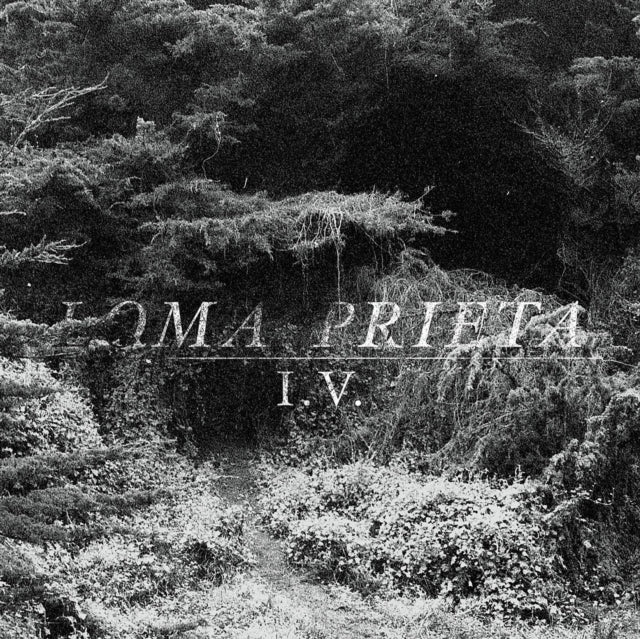 LOMA PRIETA | I.V. | VINYL RECORD (LP)