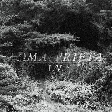 LOMA PRIETA | I.V. | VINYL RECORD (LP)