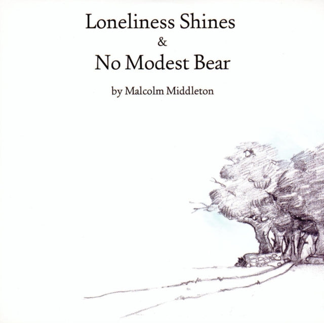 MIDDLETON, MALCOLM | NO MODEST BEAR / LONELINESS SHINES | 7IN VINYL