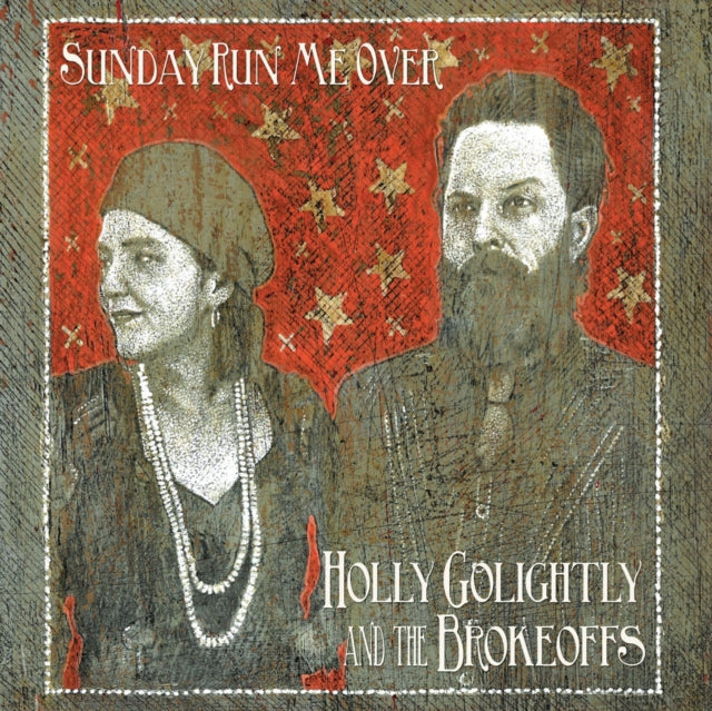 GOLIGHTLY, HOLLY & THE BROKEOFFS | SUNDAY RUN ME OVER | VINYL RECORD (LP)