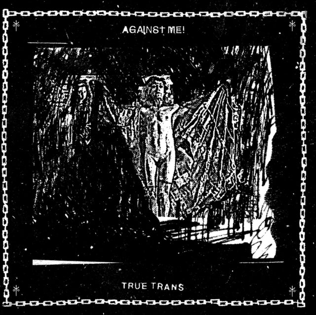 AGAINST ME | TRUE TRANS | 7IN VINYL