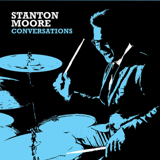 MOORE, STANTON | CONVERSATIONS | VINYL RECORD (LP)